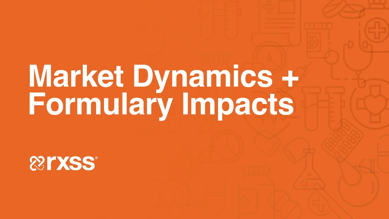 Market Dynamics and Formulary Impacts