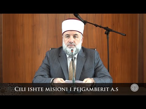 Para hutbes | 31. Cili ishte misioni i Pejgamberit alejhi selam - Fadil Musliu