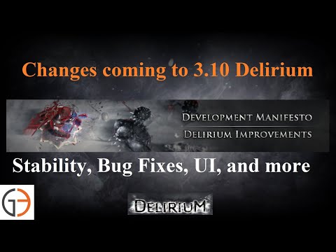 [POE 3.10] Delirium Manifesto - Improvements coming to 3.10: UI, Performance, Bug Fixes, and MORE