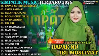 Download lagu BAPAK NU IBU MUSLIMAT - ZAUJI ZAUJATI | LAILA AYU | SIMPATIK MUSIC FULL ALBUM TERBARU 2026 mp3