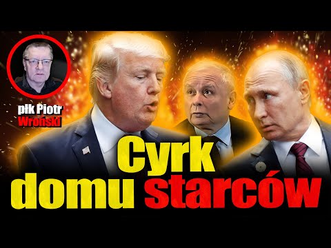 Cyrk domu starców. Płk Piotr WR0ŃSKI o próbie reaktywacji PiS, szpiegach Rosji i Trumpie. Jan Piński