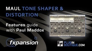 Video thumbnail for FXpansion Maul Distortion and Tone Shaper - Overview by Plugin Boutique
