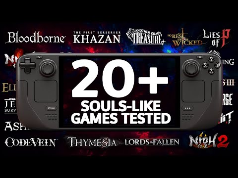 20+ Souls Like Games: Steam Deck Performance Tested In 2026
