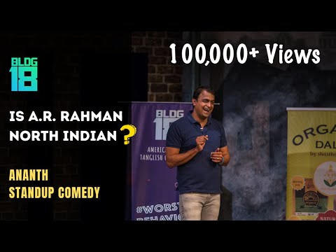 Is A.R. Rahman North Indian? | Stand-up Comedy by Ananth