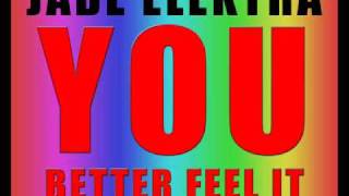 Jade Elektra - You Better Feel It (Ken Terry & Relentless Runway Dub)