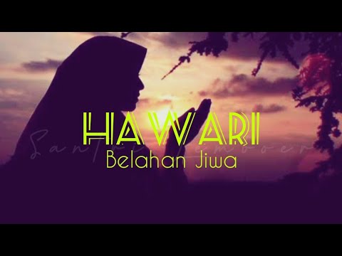Belahan Jiwa - HAWARI