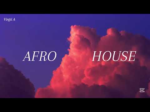 AFRO HOUSE MIX FOR GOOD ENERGY