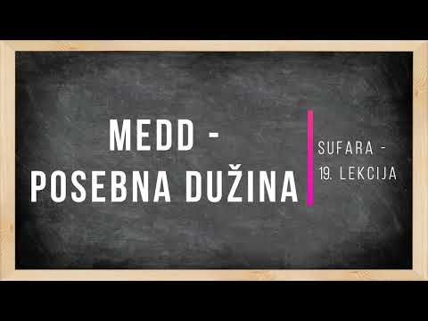 Sufara - 19. Lekcija (Medd - posebna dužina)