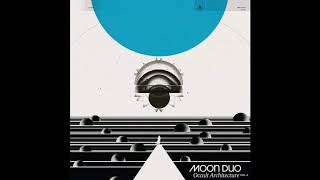 Moon Duo ‎– Crystal World