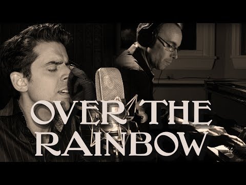 Over the Rainbow - Tony DeSare and Tedd Firth