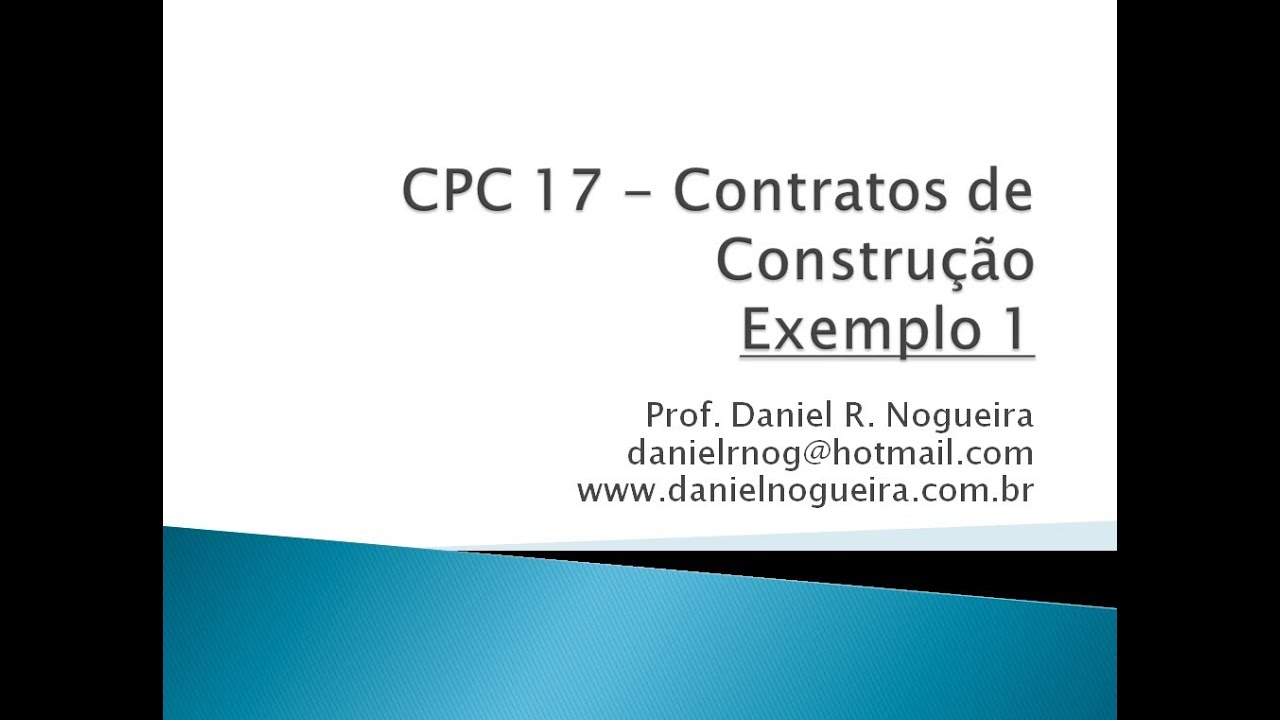 Exemplo 1 - CPC 17 Contratos de Construção - Reconhecimento da Receita