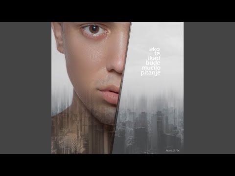 Ako te ikad bude mucilo pitanje