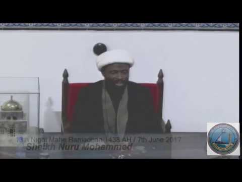 13th Night Mahe Ramadhan 1438 AH - Sheikh Nuru Mohammed