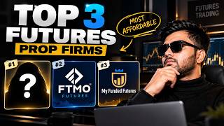 Top 3 Best Futures Prop Firms in 2026 🏆 | Cheapest Accounts 💰 FTMO Futures & My 