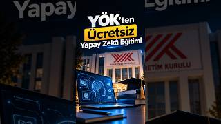 🤖 YÖK’ten Üniversite Öğrencilerine Ücretsiz Yapay Zekâ Eğitimi! 🎓🚀
