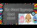 The Great Eggscape Read Aloud Online Story Time Childrens Book