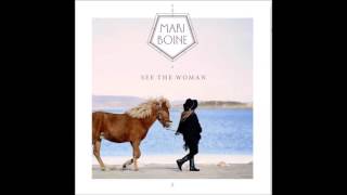 MARI BOINE : See the Woman