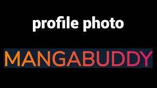 How to change your profile photo, avatar on the MangaBuddy website