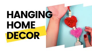 DIY valentine's day crafts | Hanging Home Decor