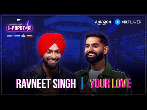 Your Love | Ravneet Singh | I-Popstar : Vol.1 | EP07 | Amazon MX Player