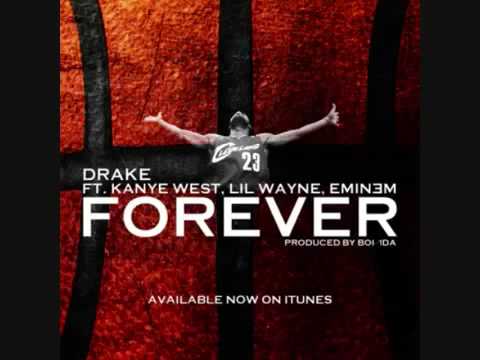 Drake - Forever (Ft. Kanye West,Lil Wayne & Eminem)