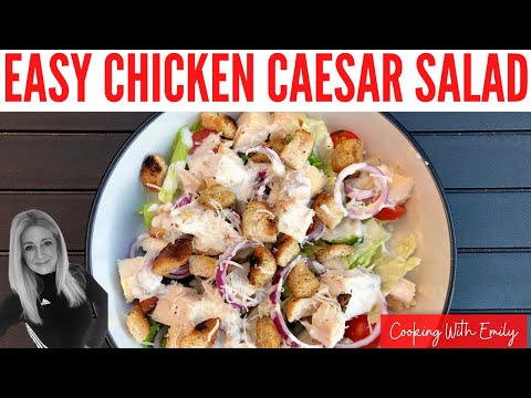 Tasty Chicken Caesar Salad Recipe | Easy Caesar Salad Dressing Recipe
