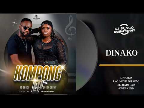 DINAKO-Dj Sunco and Queen Jenny feat Damnson 