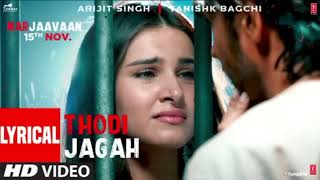 Lyrical: Thodi Jagah Video | Riteish D, Sidharth M, Tara S | Arijit Singh | Tanishk Bagchi