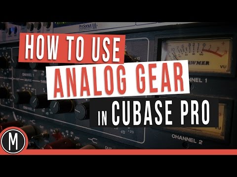 CUBASE QUICK TIP  /   HOW TO USE ANALOG GEAR IN CUBASE PRO - mixdown.online