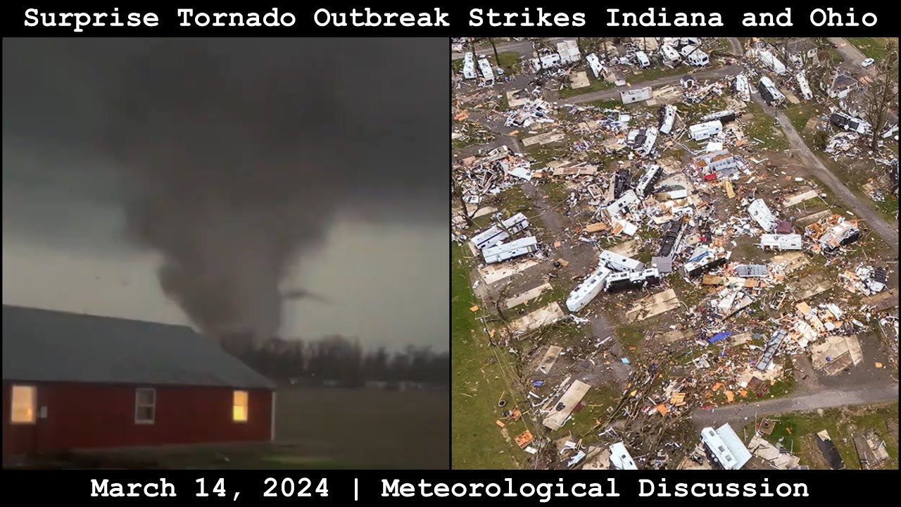 Meteorological Discussion: Surprise Tornado Outbreak Strikes Indiana and Ohio - March 14, 2024