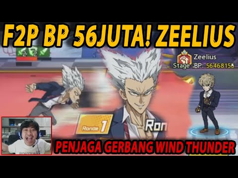 🔥FREEPLAYER BP 56JUTA!! ZELLIUS PENJAGA GERBANG WIND THUNDER! - ONE PUNCH MAN:The Strongest