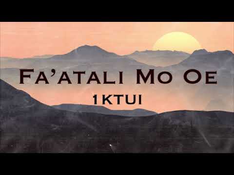 1KTUI - Fa’atali Mo Oe (Official Audio)