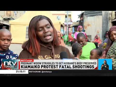 Families demand justice after loved ones killed during Kiamaiko unrest
