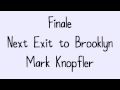 Finale - Mark Knopfler (Last Exit To Brooklyn)