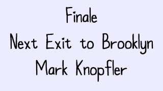 Finale - Mark Knopfler (Last Exit To Brooklyn)