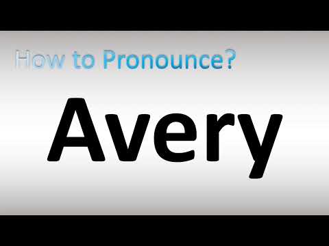 How to Pronounce Avery