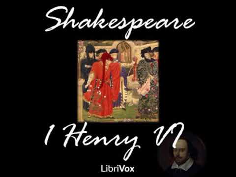 Henry VI, Part 1 by William SHAKESPEARE read by  | Full Audio Book