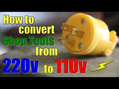 Shop Work: How to convert 220v to 110v