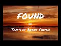 Tem's Found (Lyrics) ft Brent Faiyaz