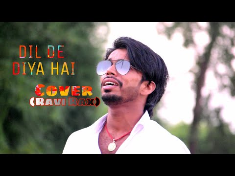 Ravi Rax Dil De Diya Hai Jaan Tumhe Denge (Ravi Rax)