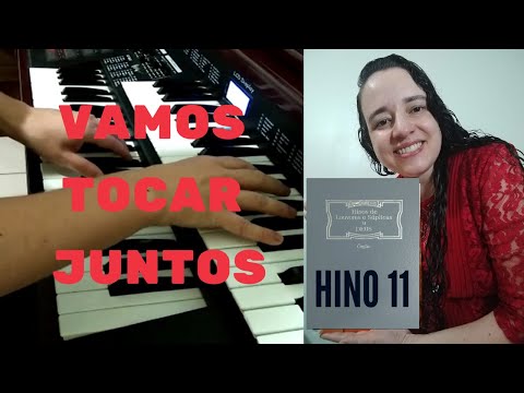 Hino 11 CCB - Vamos tocar/cantar juntos - Hino tocado órgão eletrônico