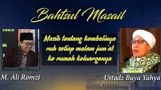 Download lagu Positif, Malem Jum'at Ruh Berkunjung Ke Rumah Keluarganya | Bahtsul Masail dengan Ustadz Buya Yahya mp3