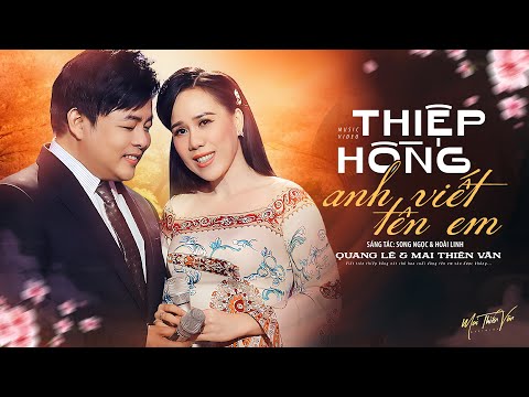 Thiệp Hồng Anh Viết Tên Em - Quang Lê & Mai Thiên Vân | Song Ngọc & Hoài Linh | Official MV