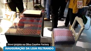 preview picture of video 'Inauguração da Loja Feltrando na Oliva Creative Factory'