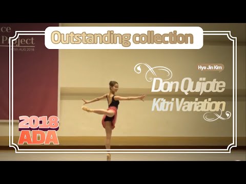 Hye Jin Kim | Don Quijote ActIII Kitri Variation | 2018 ADA