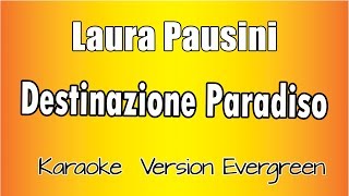 Laura Pausini -  Destinazione Paradiso (versione Karaoke Academy Italia)