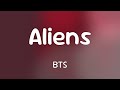 BTS - Aliens  [Lyrics]