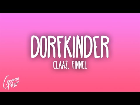 CLAAS - Dorfkinder feat. Finnel (CLAAS Edition)