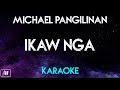 Michael Pangilinan - Ikaw Nga [South Border Cover] (Karaoke/Acoustic Instrumental)