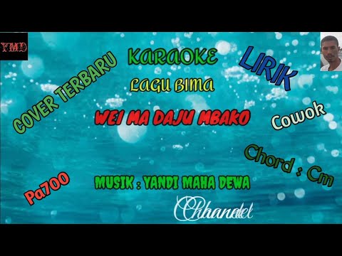 karaoke WEI MA DAJU MBAKO || Lagu Bima